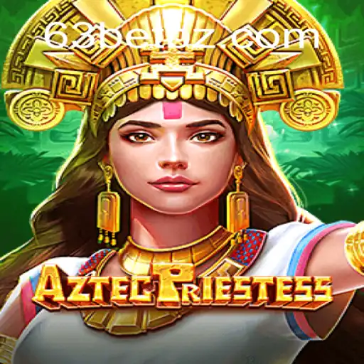 Descubra a Aventura Épica de 'AztecPriestess' no 63bet.win