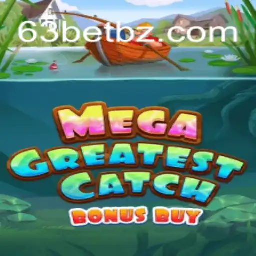 Explorando o Mundo do Jogo MegaGreatestCatchBonusBuy em 63bet.win