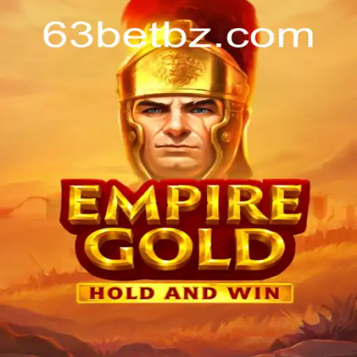 EmpireGold: Descubra o Novo Universo de Aventura na Plataforma 63bet.win